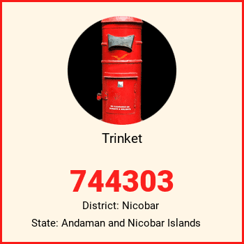 Trinket pin code, district Nicobar in Andaman and Nicobar Islands
