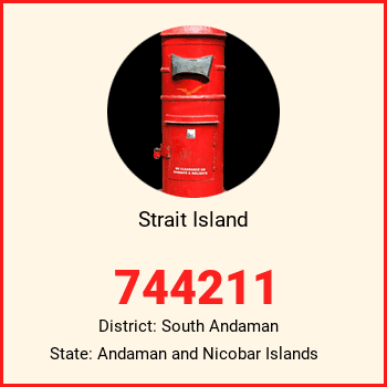 Strait Island pin code, district South Andaman in Andaman and Nicobar Islands