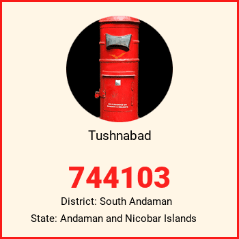Tushnabad pin code, district South Andaman in Andaman and Nicobar Islands
