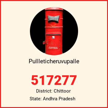 Pullleticheruvupalle pin code, district Chittoor in Andhra Pradesh