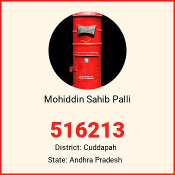 Mohiddin Sahib Palli pin code, district Cuddapah in Andhra Pradesh