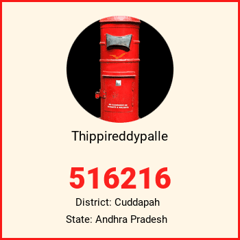 Thippireddypalle pin code, district Cuddapah in Andhra Pradesh