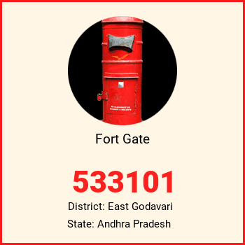 Fort Gate pin code, district East Godavari in Andhra Pradesh