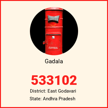 Gadala pin code, district East Godavari in Andhra Pradesh