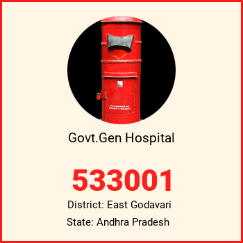 Govt.Gen Hospital pin code, district East Godavari in Andhra Pradesh