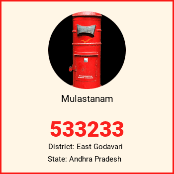 Mulastanam pin code, district East Godavari in Andhra Pradesh