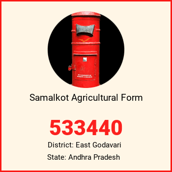 Samalkot Agricultural Form pin code, district East Godavari in Andhra Pradesh