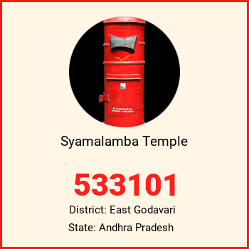 Syamalamba Temple pin code, district East Godavari in Andhra Pradesh