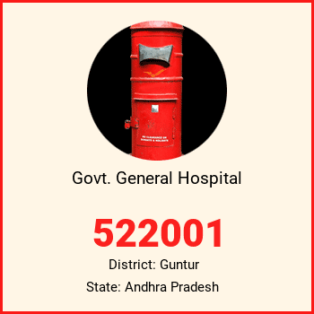 Govt. General Hospital pin code, district Guntur in Andhra Pradesh