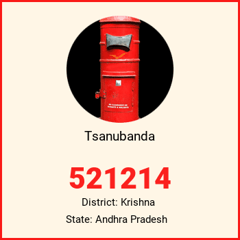 Tsanubanda pin code, district Krishna in Andhra Pradesh