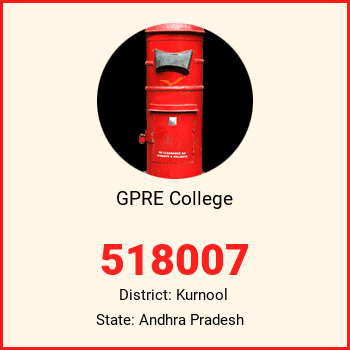 GPRE College pin code, district Kurnool in Andhra Pradesh