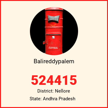 Balireddypalem pin code, district Nellore in Andhra Pradesh