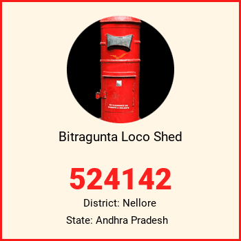 Bitragunta Loco Shed pin code, district Nellore in Andhra Pradesh