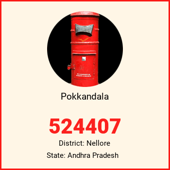 Pokkandala pin code, district Nellore in Andhra Pradesh