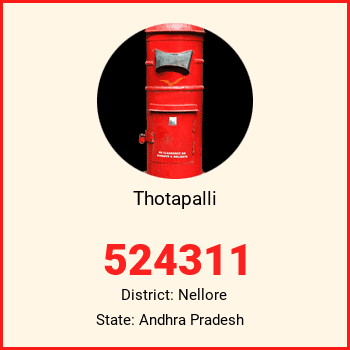 Thotapalli pin code, district Nellore in Andhra Pradesh