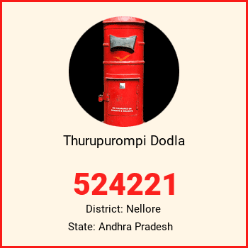 Thurupurompi Dodla pin code, district Nellore in Andhra Pradesh