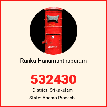 Runku Hanumanthapuram pin code, district Srikakulam in Andhra Pradesh