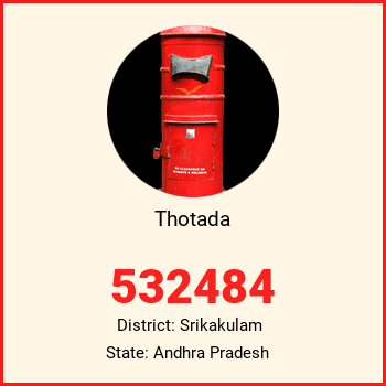 Thotada pin code, district Srikakulam in Andhra Pradesh