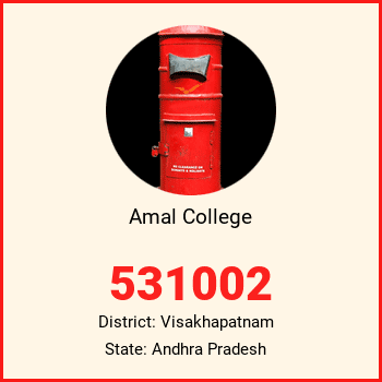Amal College pin code, district Visakhapatnam in Andhra Pradesh