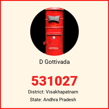D Gottivada pin code, district Visakhapatnam in Andhra Pradesh