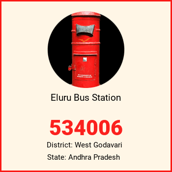 Eluru Bus Station pin code, district West Godavari in Andhra Pradesh
