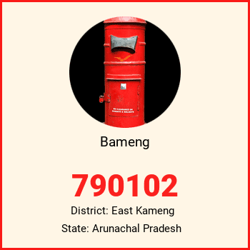 Bameng pin code, district East Kameng in Arunachal Pradesh