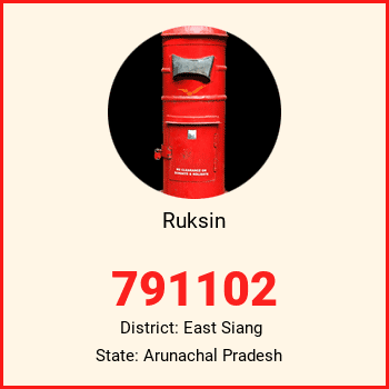 Ruksin pin code, district East Siang in Arunachal Pradesh