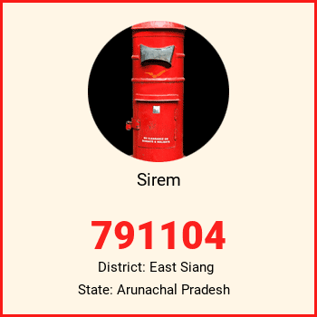Sirem pin code, district East Siang in Arunachal Pradesh