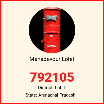 Mahadevpur Lohit pin code, district Lohit in Arunachal Pradesh