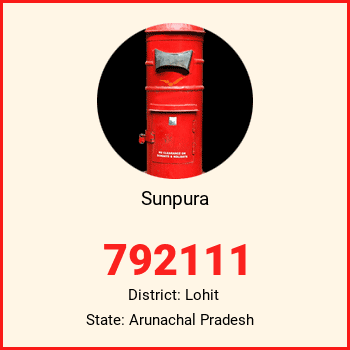 Sunpura pin code, district Lohit in Arunachal Pradesh