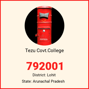 Tezu Covt.College pin code, district Lohit in Arunachal Pradesh