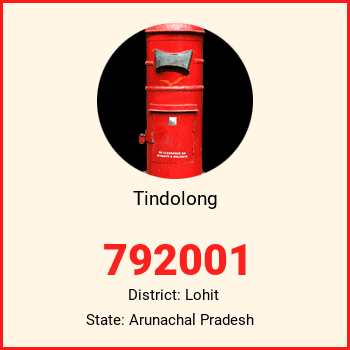 Tindolong pin code, district Lohit in Arunachal Pradesh
