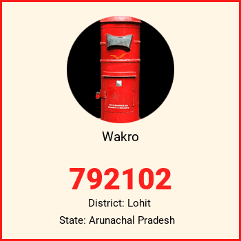 Wakro pin code, district Lohit in Arunachal Pradesh