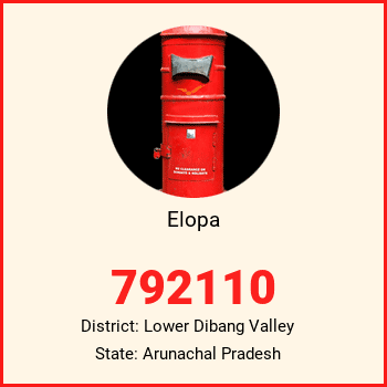 Elopa pin code, district Lower Dibang Valley in Arunachal Pradesh