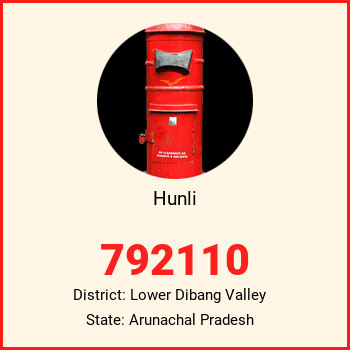 Hunli pin code, district Lower Dibang Valley in Arunachal Pradesh