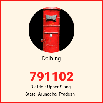 Dalbing pin code, district Upper Siang in Arunachal Pradesh