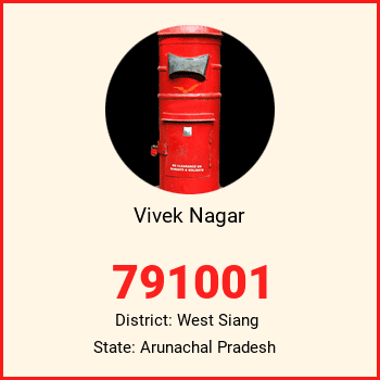 Vivek Nagar pin code, district West Siang in Arunachal Pradesh