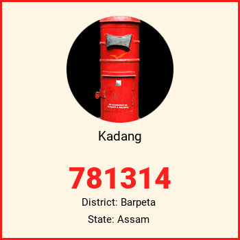 Kadang pin code, district Barpeta in Assam