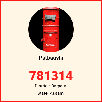 Patbaushi pin code, district Barpeta in Assam