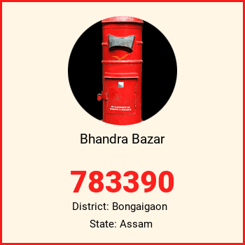 Bhandra Bazar pin code, district Bongaigaon in Assam