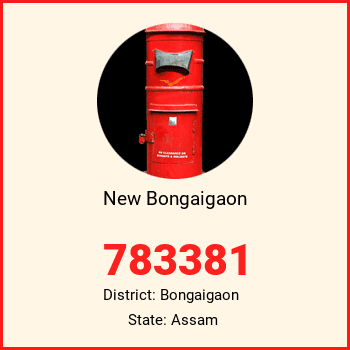 New Bongaigaon pin code, district Bongaigaon in Assam