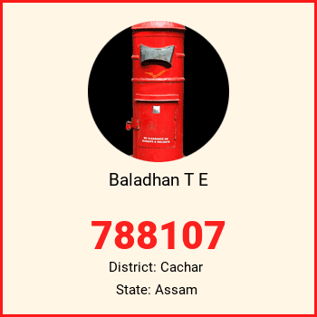 Baladhan T E pin code, district Cachar in Assam