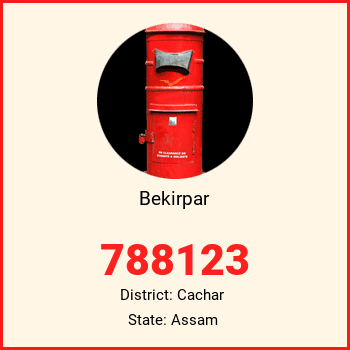 Bekirpar pin code, district Cachar in Assam