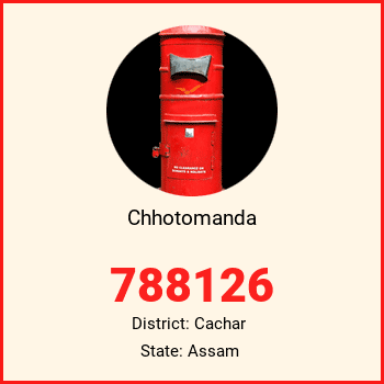 Chhotomanda pin code, district Cachar in Assam