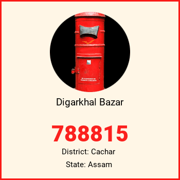 Digarkhal Bazar pin code, district Cachar in Assam