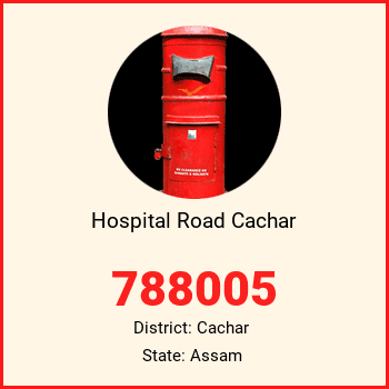 Hospital Road Cachar pin code, district Cachar in Assam