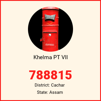 Khelma PT VII pin code, district Cachar in Assam