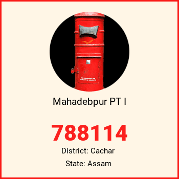 Mahadebpur PT I pin code, district Cachar in Assam