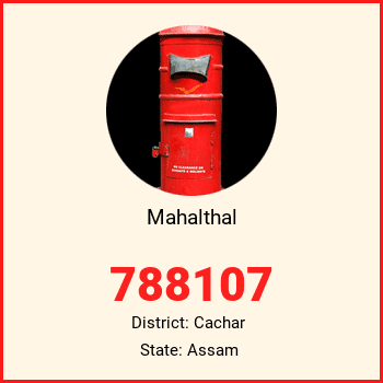 Mahalthal pin code, district Cachar in Assam