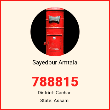 Sayedpur Amtala pin code, district Cachar in Assam